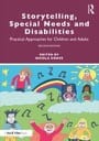 using storytelling to support children and adults with special needs