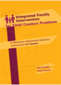 Integrated Family Intervention for Child Conduct Problems, ISBN=9781875378586 integrated family intervention for child conduct problems