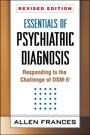 essentials of psychiatric diagnosis, revised edition