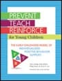 Prevent-Teach-Reinforce for Young Children, ISBN=9781681255484 prevent-teach-reinforce for young children