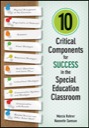 10 Critical Components for Success in the Special Education Classroom, ISBN=9781483339160 10 critical components for success in the special education classroom