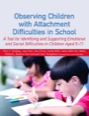 observing children with attachment difficulties in school