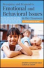 recognize and respond to emotional and behavioral issues in the classroom