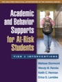 Academic and Behavior Supports for At-Risk Students, ISBN=9781462503049 academic and behavior supports for at-risk students