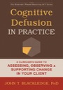 cognitive defusion in practice