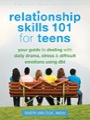 relationship skills 101 for teens