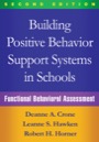 Building Positive Behavior Support Systems in Schools, ISBN=9781462519729 building positive behavior support systems in schools