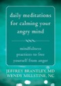 daily meditations for calming your angry mind