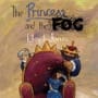 princess and the fog