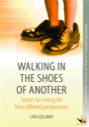 walking in the shoes of another