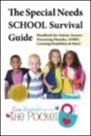 The Special Needs School Survival Guide, ISBN=9781941765210 the special needs school survival guide