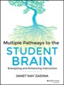 multiple pathways to the student brain