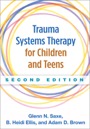 trauma systems therapy for children and teens