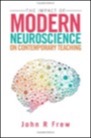 the impact of modern neuroscience on contemporary teaching