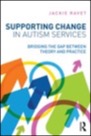 supporting change in autism services