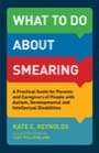 what to do about smearing
