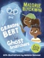 grandpa bert and the ghost snatchers