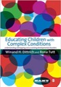 Educating Children with Complex Conditions, ISBN=9781847873187 educating children with complex conditions