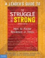 leaders guide to the struggle to be strong