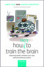 how (not) to train the brain