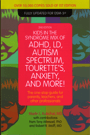 kids in the syndrome mix of adhd, ld, autism spectrum, tourette's, anxiety and more!