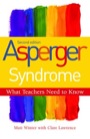 asperger syndrome what teachers need to know