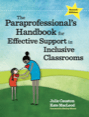 The Paraprofessional's Handbook for Effective Support in Inclusive Class, ISBN=9781681254517 the paraprofessional's handbook for effective support in inclusive class