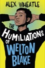 the humiliations of welton blake