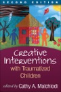 creative interventions with traumatized children