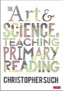 the art and science of teaching primary reading