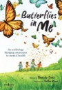 butterflies in me